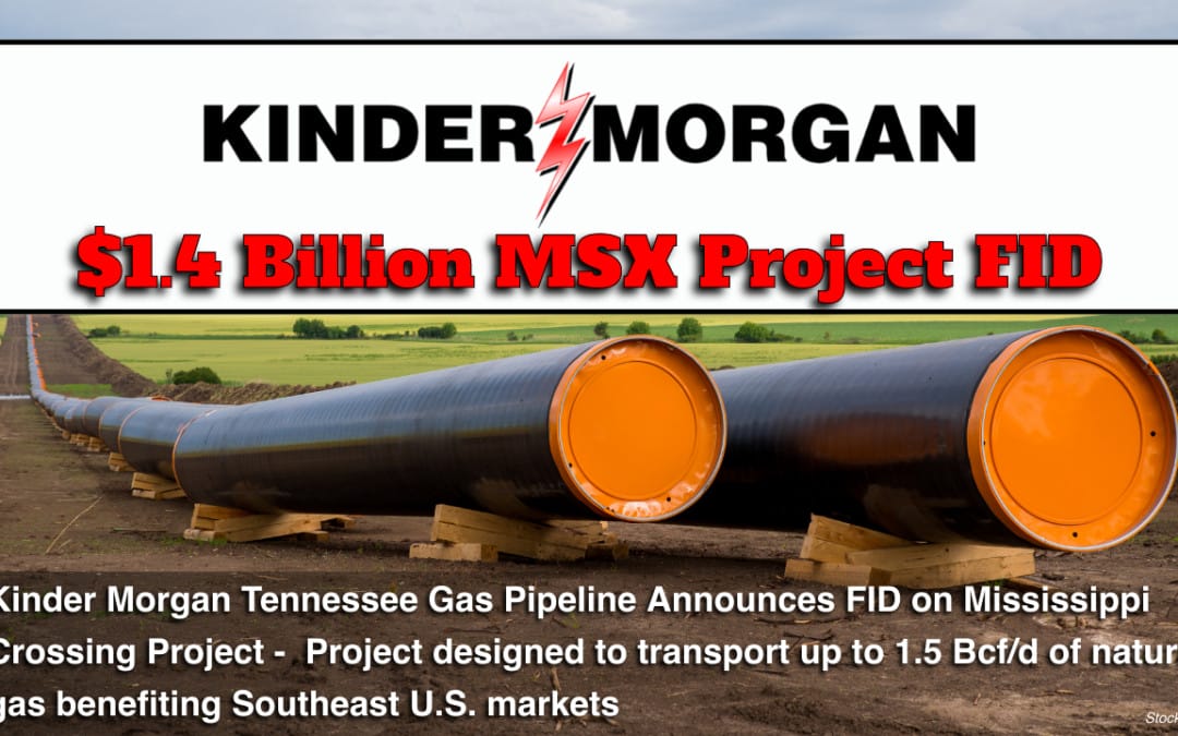 $1.4 Billion Kinder Morgan Tennessee Gas Pipeline Announces FID on Mississippi Crossing Project