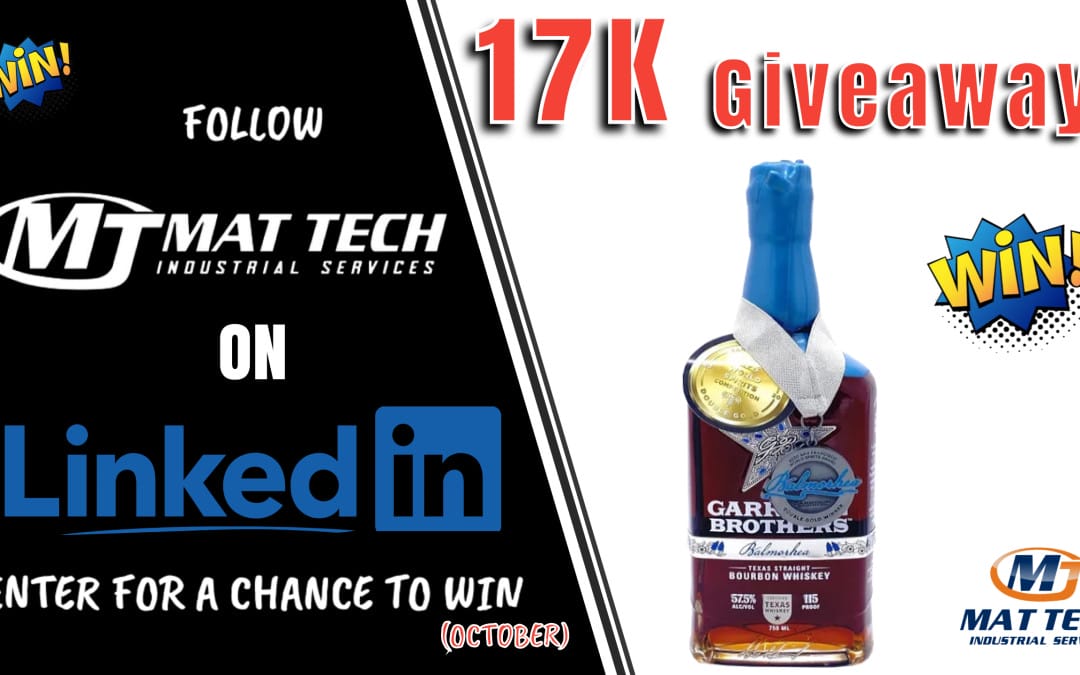 17K Garrison (Bourbon) GIVEAWAY courtesy of Mat Tech Industrial Services