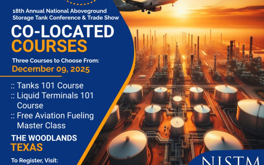 Register Now for the 18th Annual National Aboveground Storage Tank Conference & Trade Show Co-Located Courses- December 9, 2025 – The Woodlands, Texas