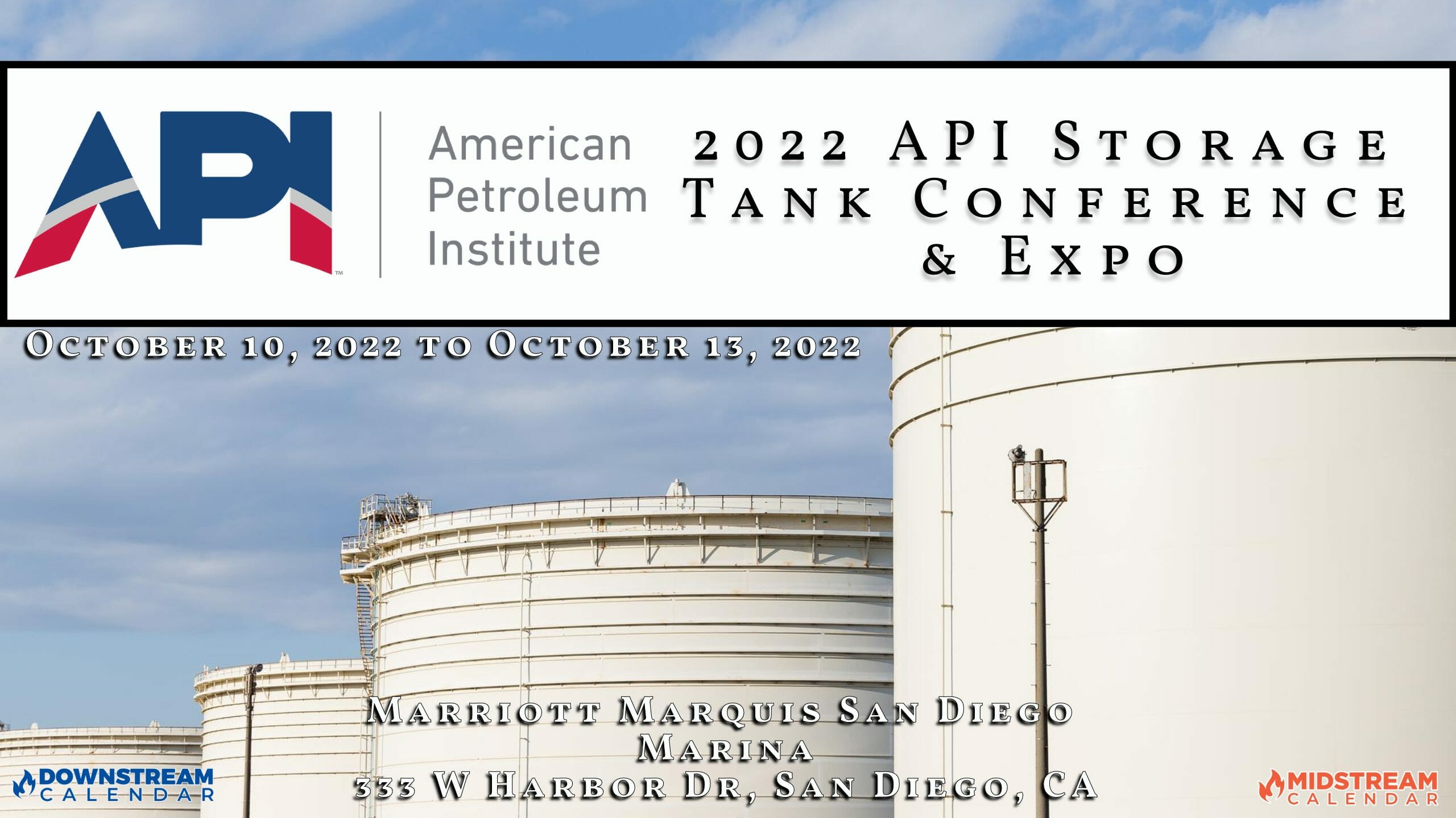 2022 API Storage Tank Conference & Expo Oct 10 13 San Diego