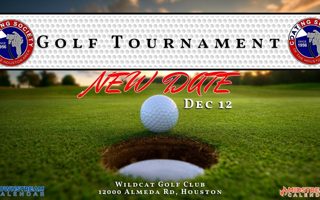 NEW DATE – The Coatings Society of Houston Golf Tournament December 12 – Houston