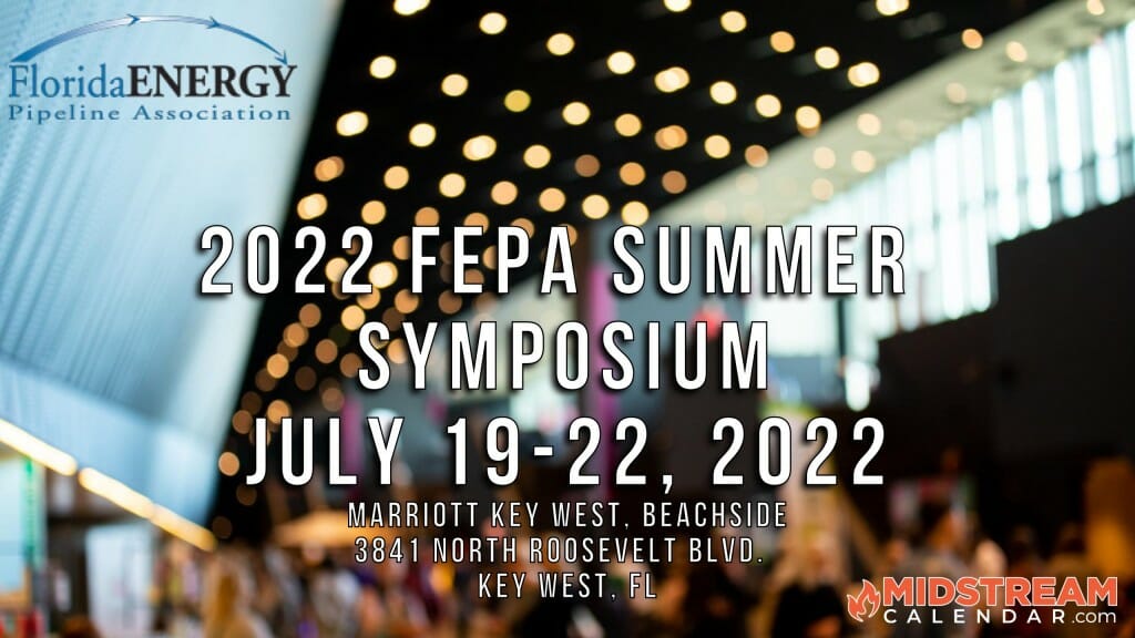 Florida Energy Pipeline Association (FEPA) 2022 Summer Symposium July