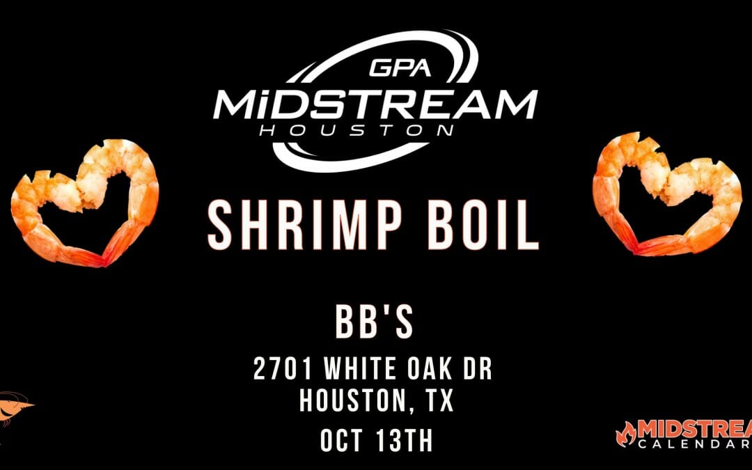 Houston GPA Midstream Shrimp Boil Oct 13th