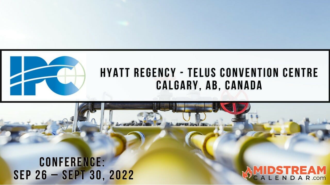Register Now for the 2022 International Pipeline Conference (IPC