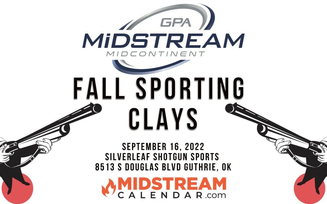 2022 GPA Midstream Midcontinent Fall Sporting Clays 9/16 – OKC