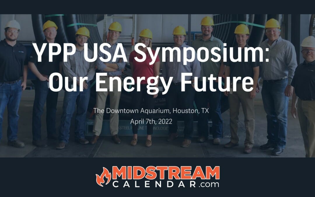 Register Today for the YPP USA Symposium : Our Energy Future – April 7th – Houston