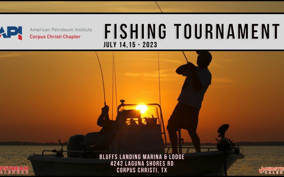 Save-The-Date – 29th Annual API Corpus Christi Fishing Tournament – July 14,15