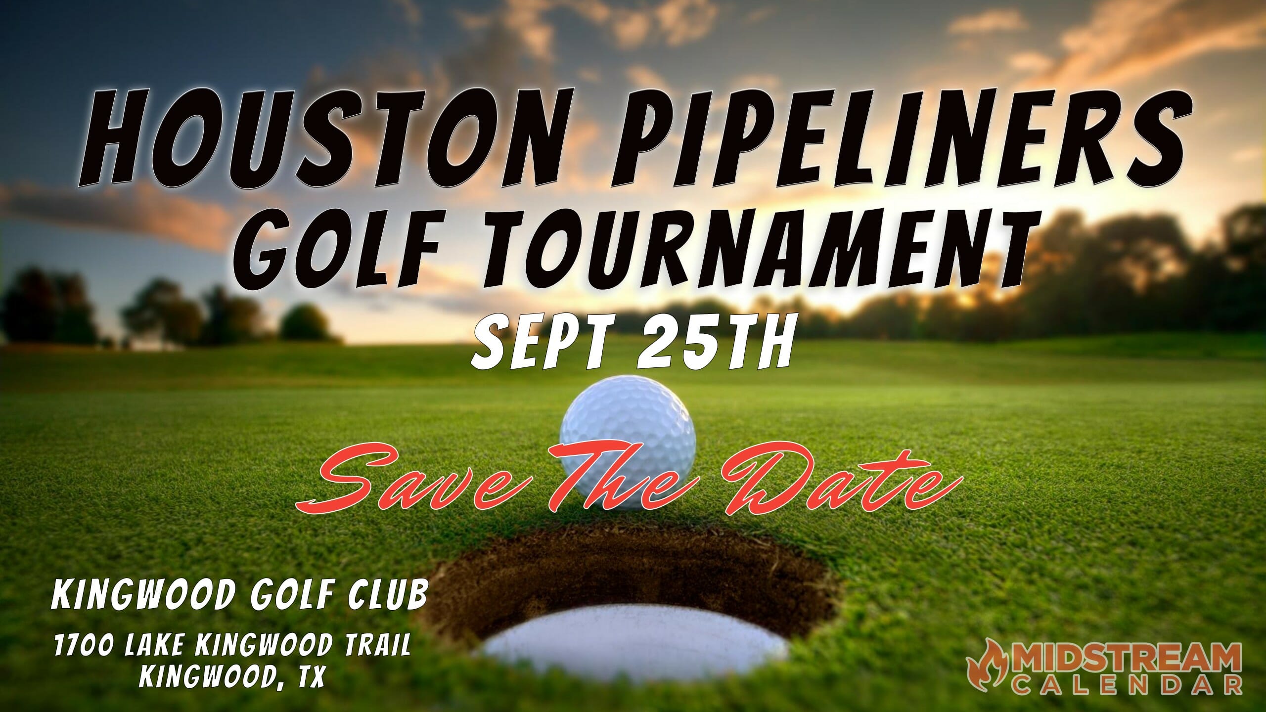 SAVE THE DATE Houston Pipeliners Fall Golf Tournament Sept 25, 2023