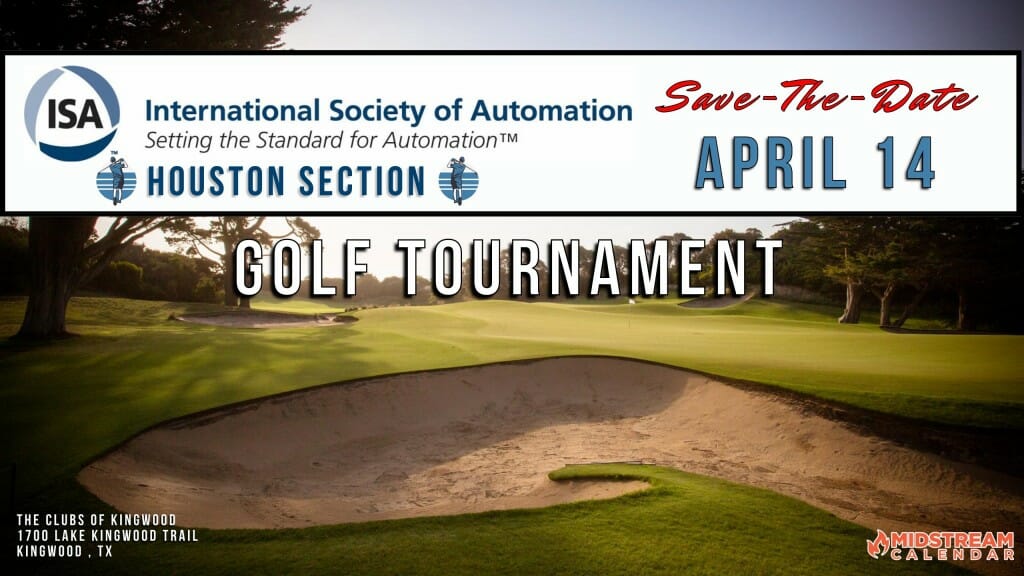 2023 ISA Houston Section Golf Tournament April 14 Houston Midstream