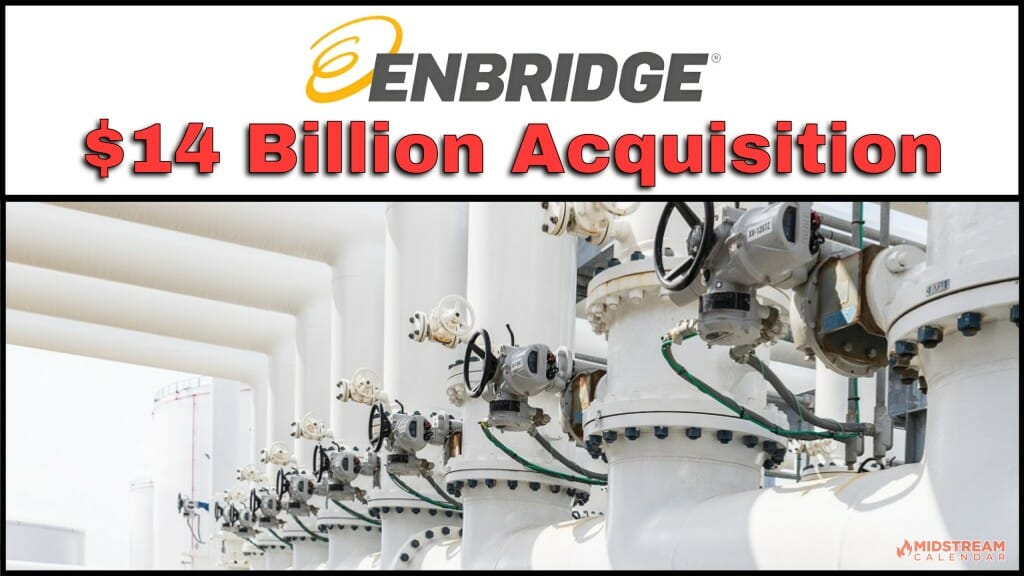 BREAKING Sept 5th 14 Billion Deal Enbridge Announces Strategic