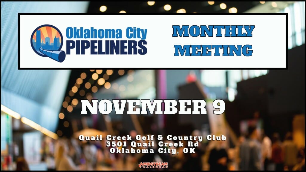 Register Now for the OKC Pipeliners Dinner Meeting November 9, 2023