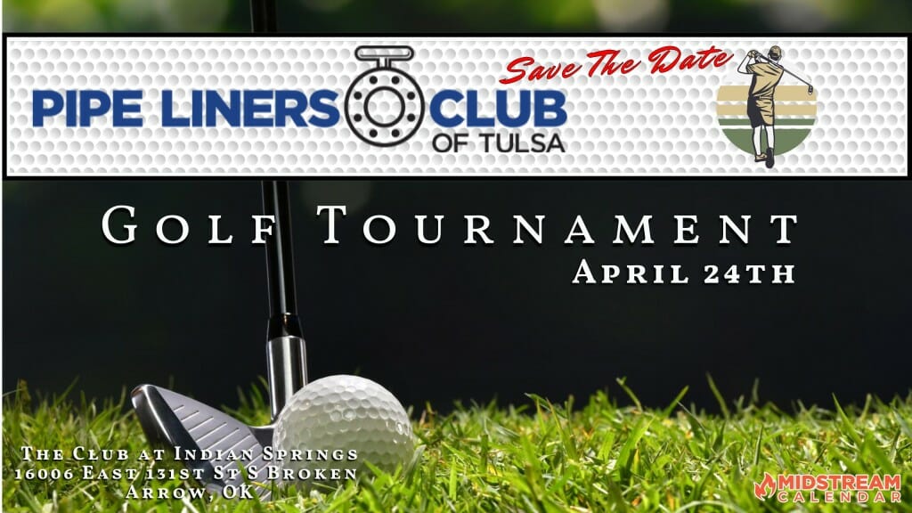 2023 Pipe Liners Club of Tulsa Golf Tournament April 24 Tulsa