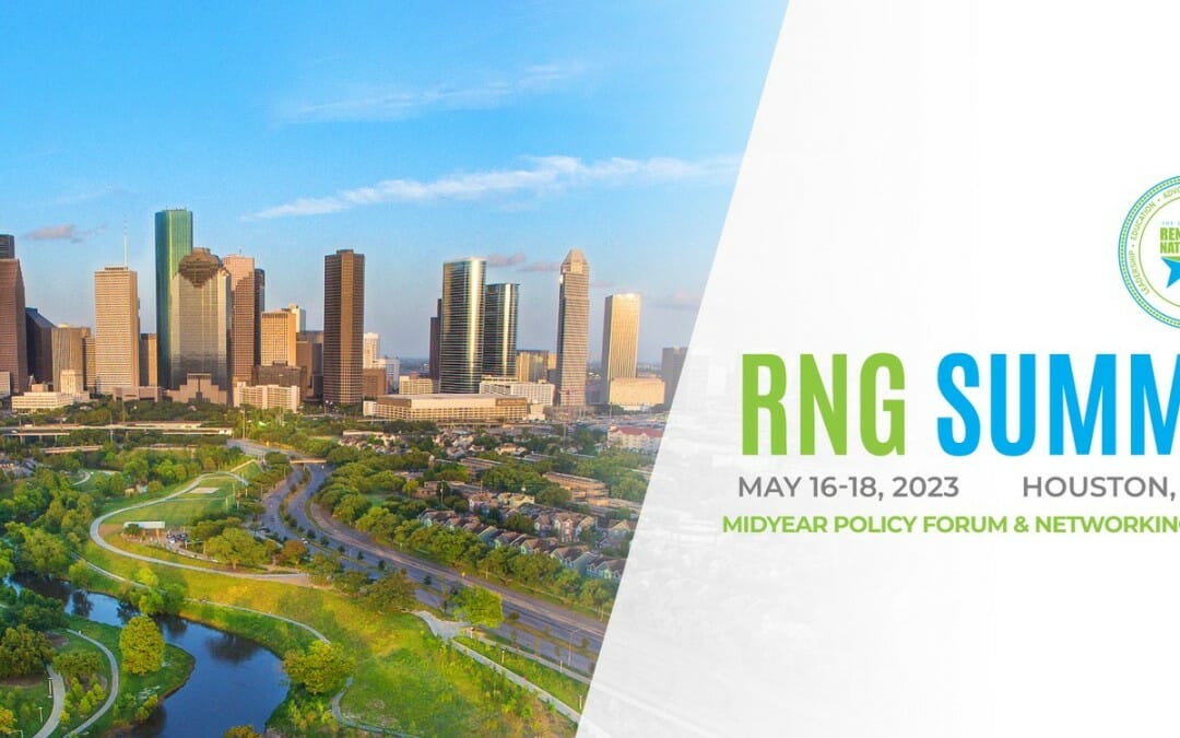 RNG SUMMIT 2023 -The Coalition for Renewable Natural Gas  (RNG Coalition) May 16-18 – Houston