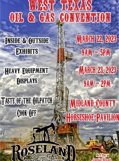 Register now for Roseland’s 9th Annual West Tx Oil & Gas Expo & Charity Cook Off March 22 & March 23 – Midland