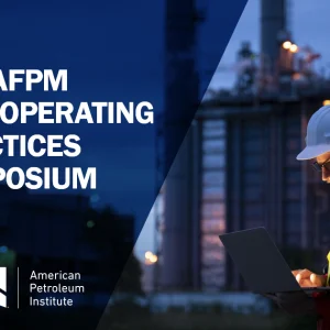 2024 API/AFPM Fall Operating Practices Symposium