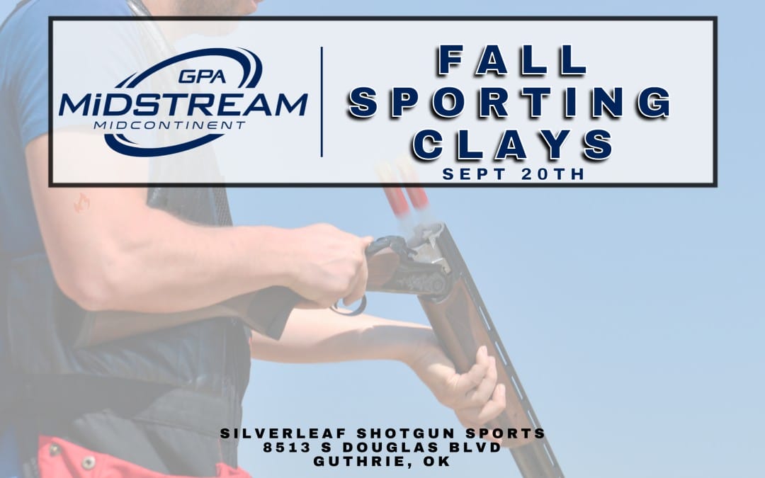 Register Now for the GPA Midstream Midcontinent Fall Sporting Clays Sept 20, 2024 – Guthrie, OK
