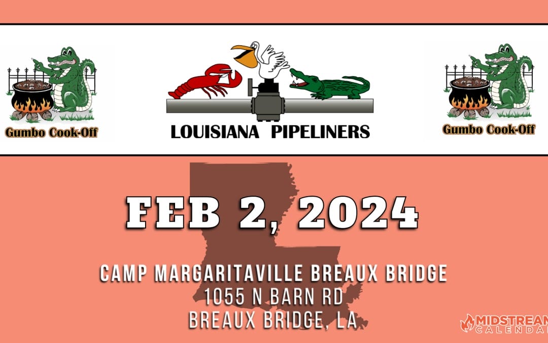 Register Now for the LAPLA 5TH Annual Gumbo COOK OFF Scholarship Fundraiser Feb 2, 2024 – Louisiana Pipeliners – Breaux Bridge, LA