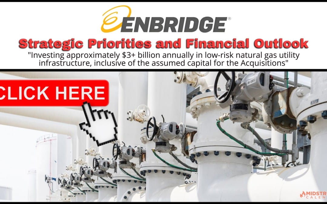 Enbridge Extends Visible Growth Outlook, Reiterates Strategic Priorities and Announces Accretive Investments – Gray Oak Expansion, Acquisition of Marine Docks, Sanctioned Offshore Pipeline