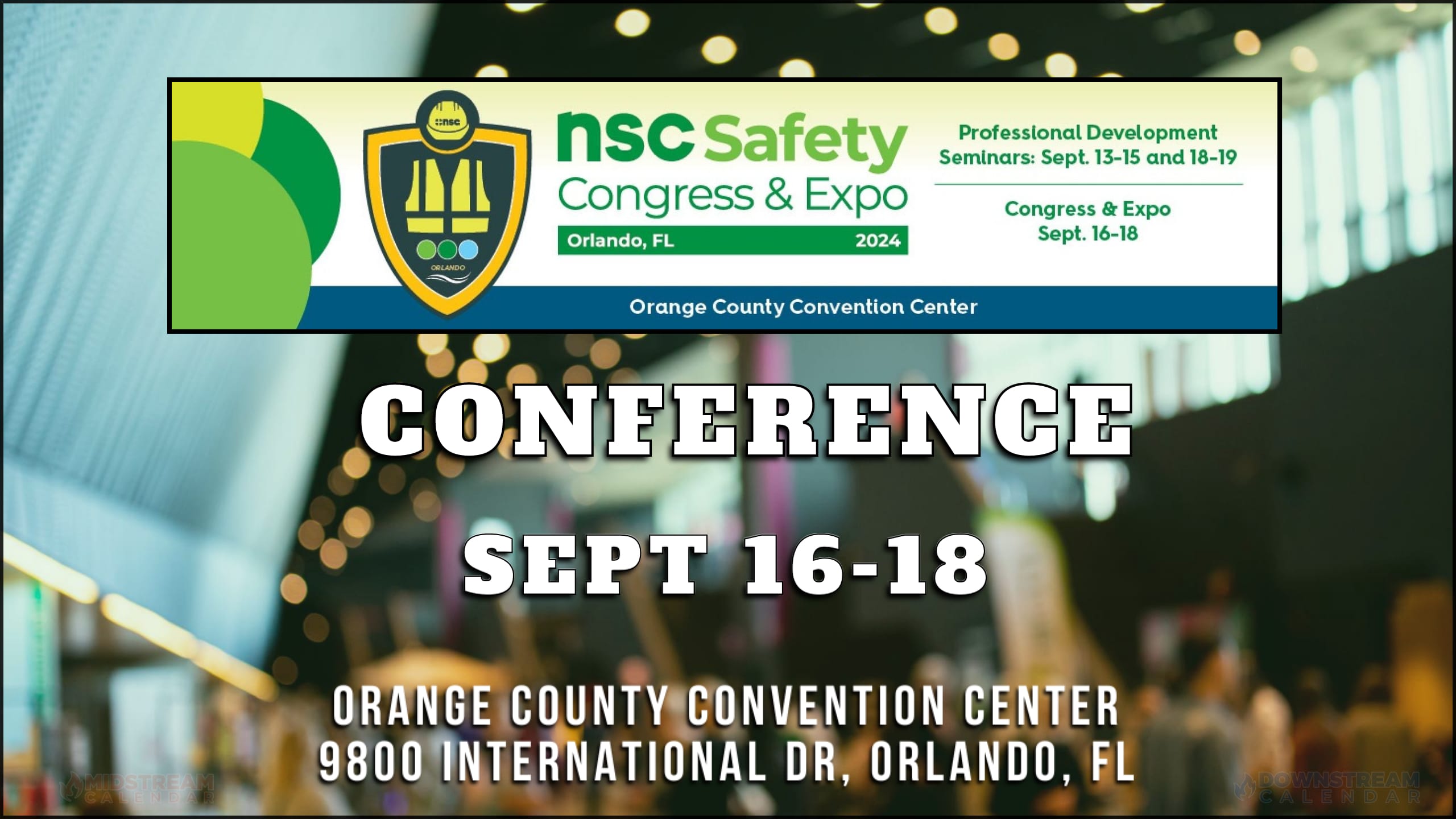 Register for the NSC Safety Congress & Expo Sept 1618, 2024 Orlando