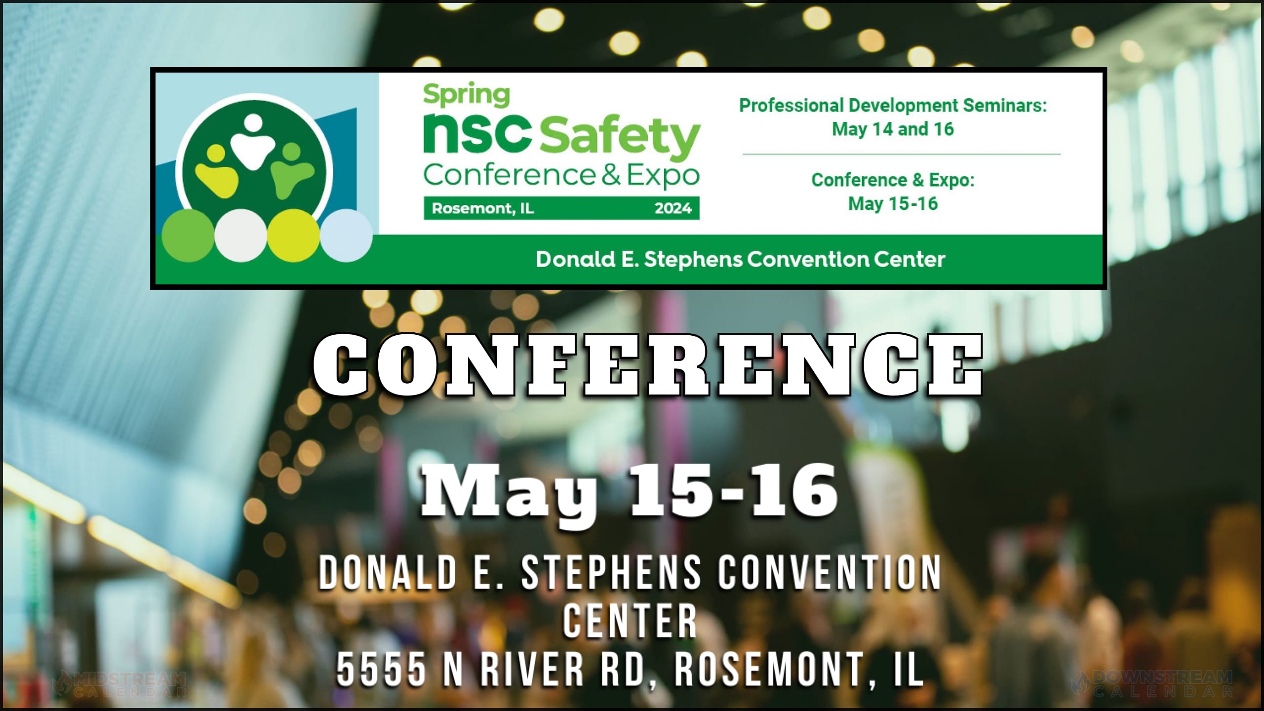 Register for the 2024 NSC Spring Safety Conference & Expo May 1416