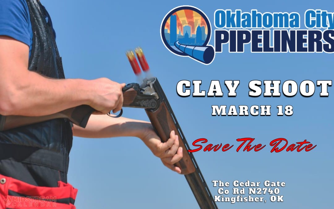 Are You Ready for the OKC Pipeliners Spring Clay Shoot March 18, 2024
