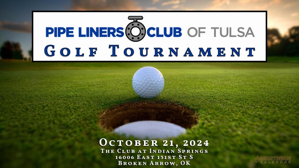 2024 Pipe Liners Club of Tulsa Golf Tournament October 21, 2024 (Fall