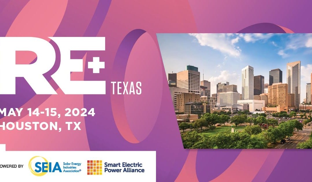 Register Now for RE+ Texas May 14-15, 2024 – Houston (renewable energy)