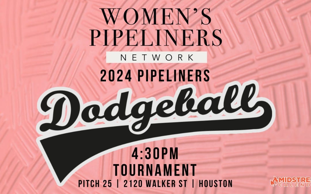 Teams Sold Out: Spectators Welcome to cheer on The Women’s Pipeliners Dodgeball Tournament August 8, 2024 – Houston