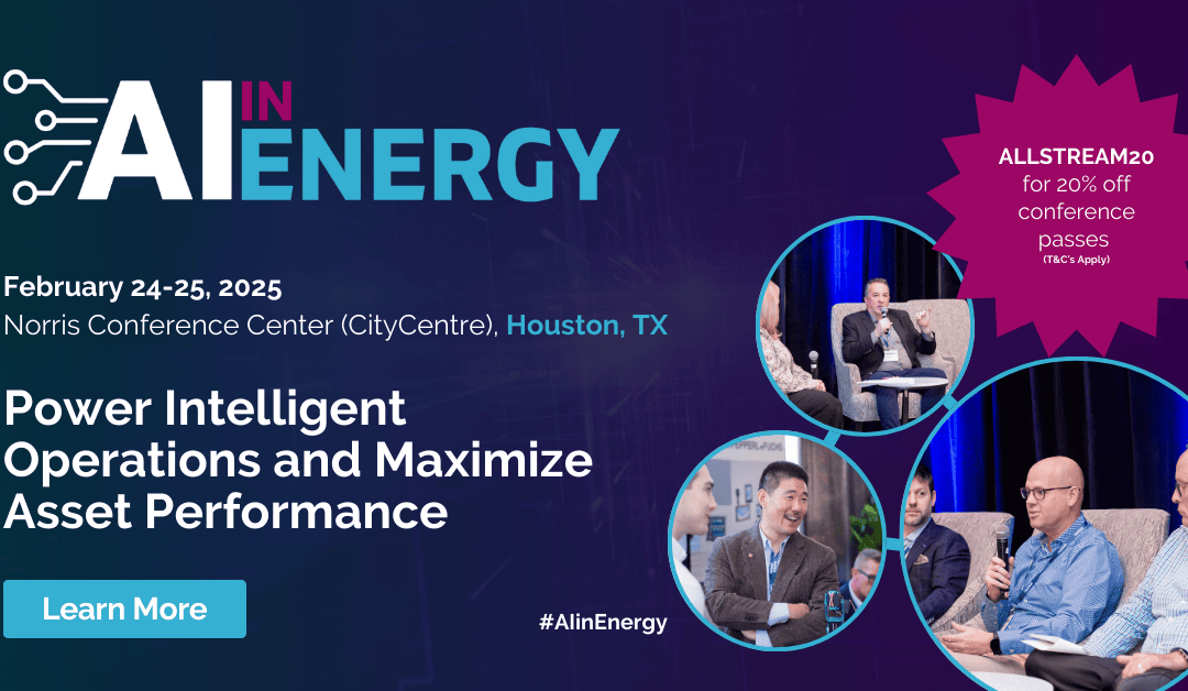 Register Now for AI in Energy Conference Feb 24 – Feb 25, 2025 – Houston