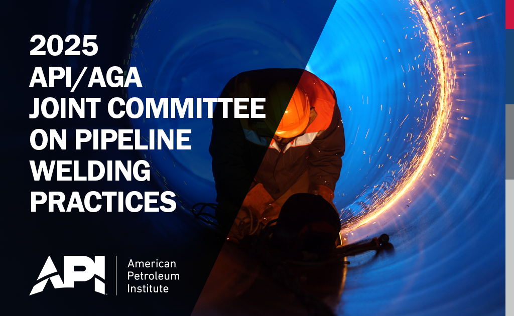 2025 API/AGA Joint Committee on Pipeline Welding Practices