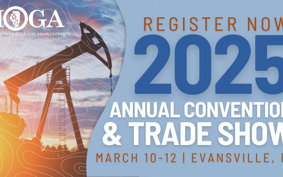 Illinois Oil and Gas Association IOGA 2025 Annual Convention & Trade Show March 10-12