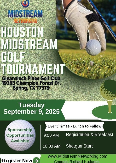 Register Now for the Midstream Networking Houston Golf Tournament September 9, 2025