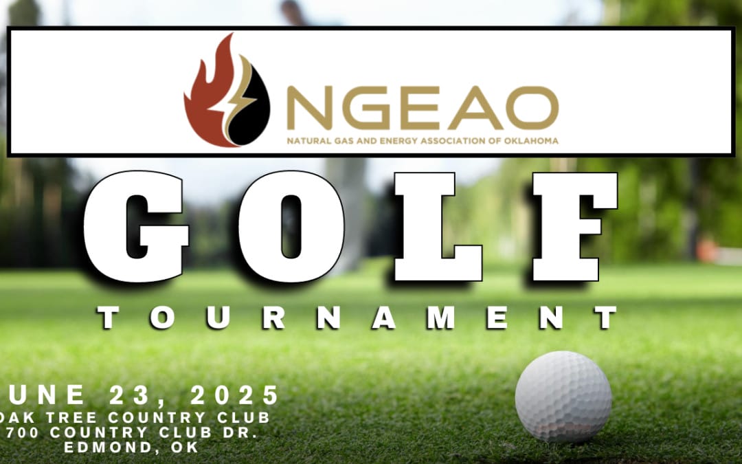 Register for the NGEAO Natural Gas and Energy Society of Oklahoma Golf Tournament June 23, 2025 – Edmond, OK