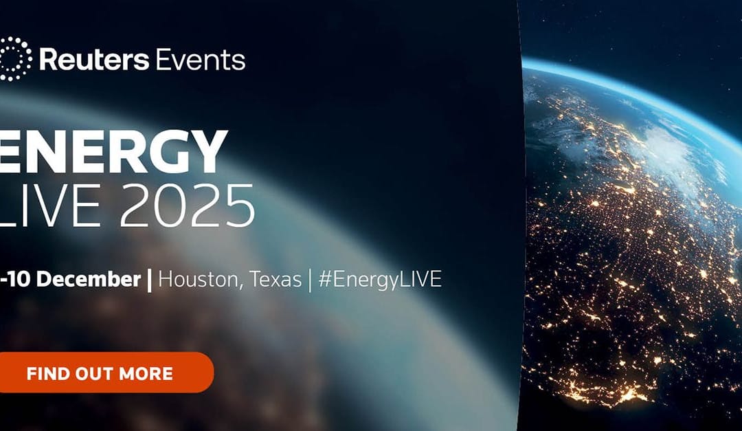 FREE Expo Passes: Register now for Reuters Energy Live 2025 December 9 – December 10, 2025