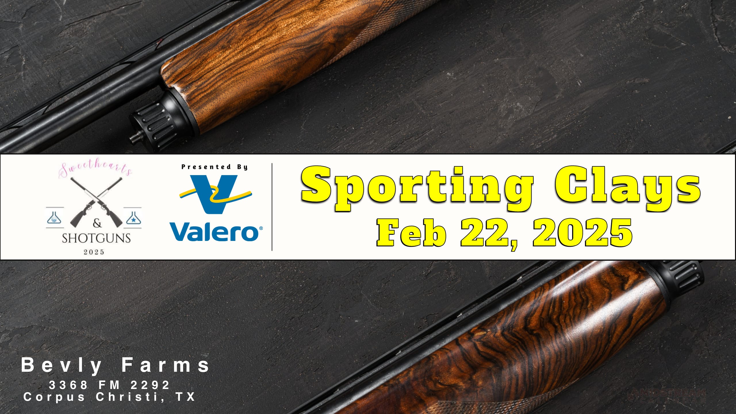 TCA's 2nd Annual Sweethearts and Shotguns February 22, 2025 Sweethearts Sporting Clays Tournament presented by Valero - Corpus Christi