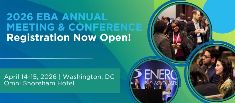 Register Now for the Energy Bar Association 2026 EBA Annual Meeting and Conference – April 14 – April 15, 2026 – Washington, DC