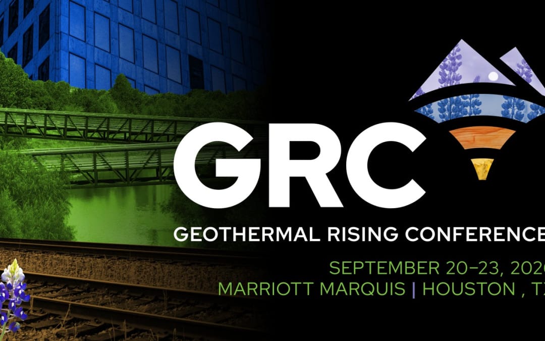 Register Now for the 2026 Geothermal Rising Conference – September 20 – September 23, 2026 – Houston, TX