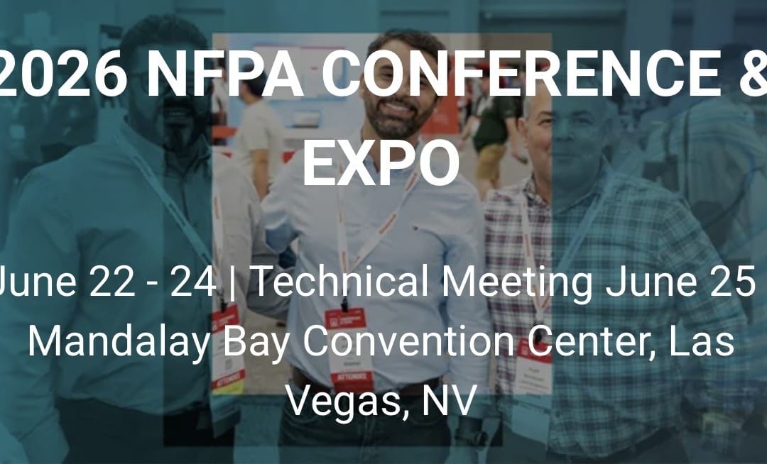 2026 NFPA Conference & Expo June 22 – 24 andTechnical Meeting June 25