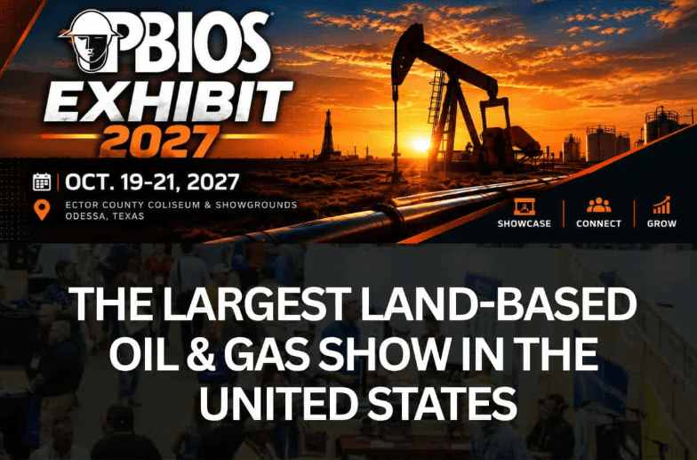 Register now for PBIOS 2027 the Permian Basin International Oil Show October 19 – October 21, 2027