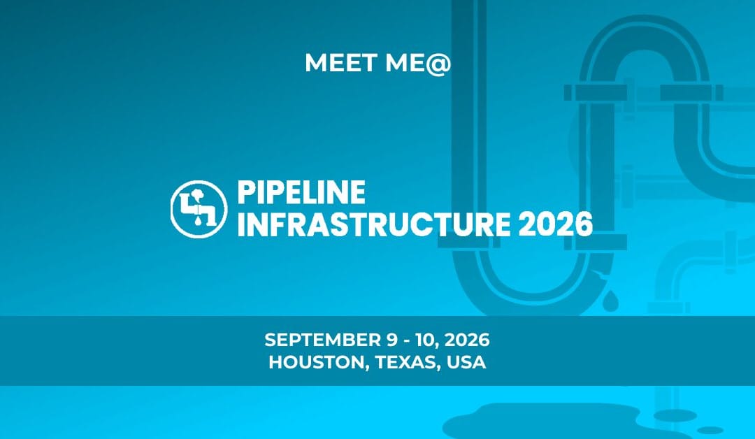 6th Annual Pipeline Infrastructure USA 2026 September 9 – 10, 2026 – Houston, Texas