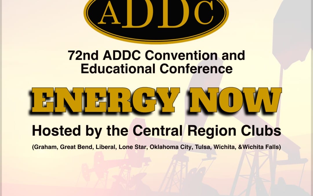 “2024 Energy Now” ADDC Convention and Educational Conference September 24-28, 2024 – Dallas