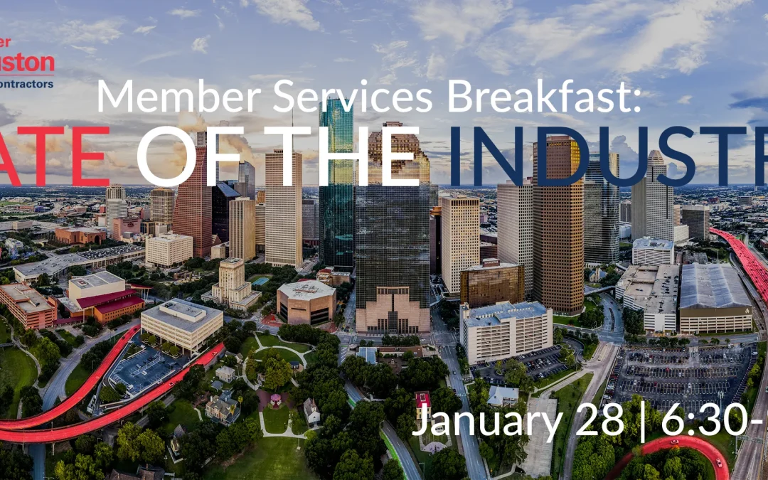 Register Now for the ABC Greater Houston State of the Industry Member Breakfast – Jan 28, 2026 – Baytown, TX