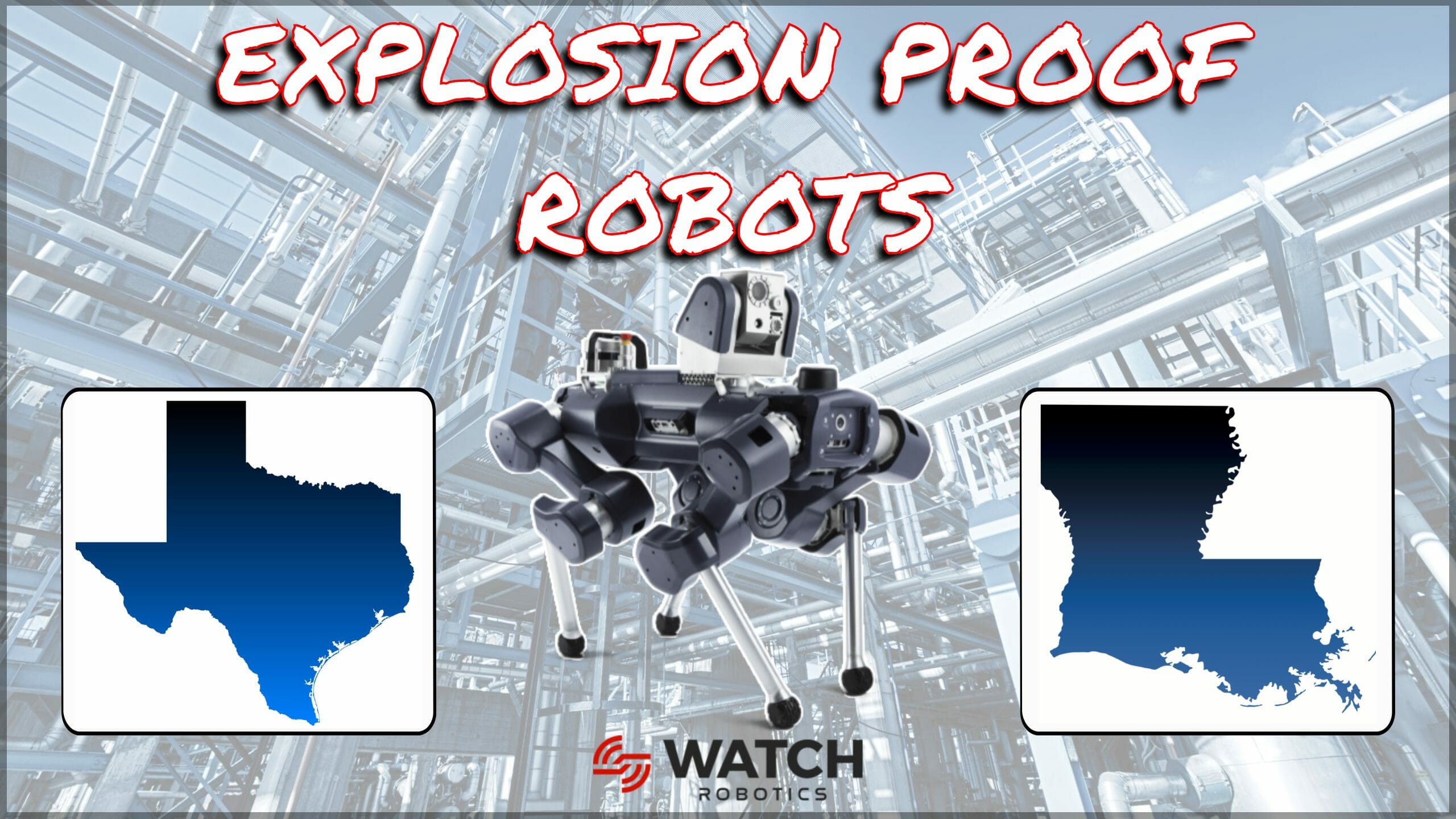 Explosion Proof Robots