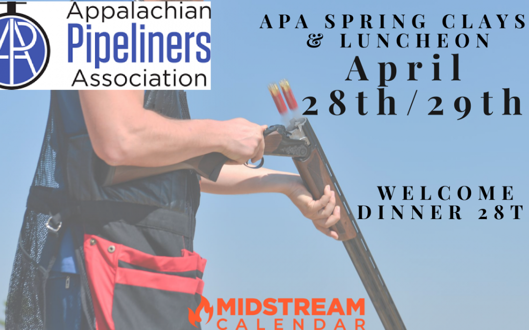 Appalachian Pipeliners Association Welcome Dinner & Sporting Clays 4/28-4/29