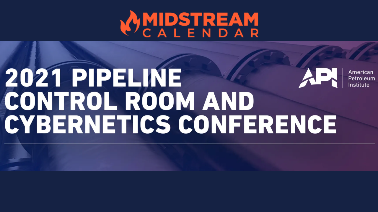 API 2021 Pipeline, Control Room And Conference (Virtual