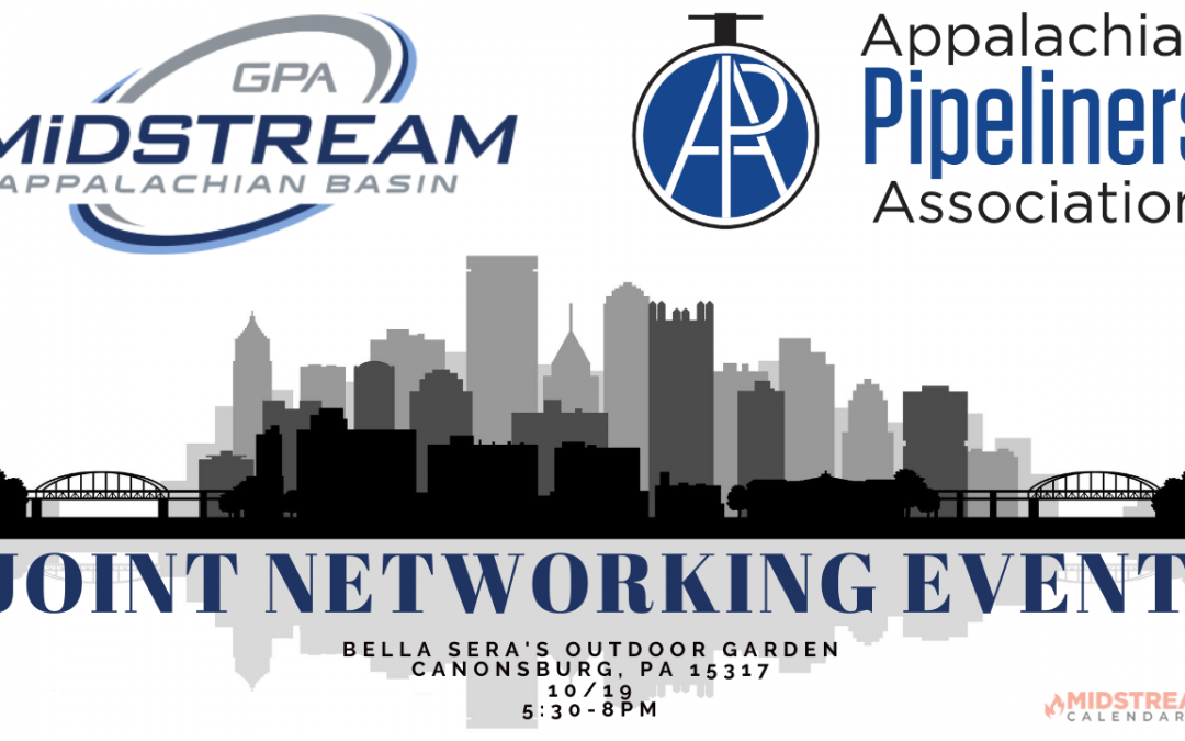 Appalachian Pipeliners Association & Appalachian Basin GPA Midstream Joint Networking Event
