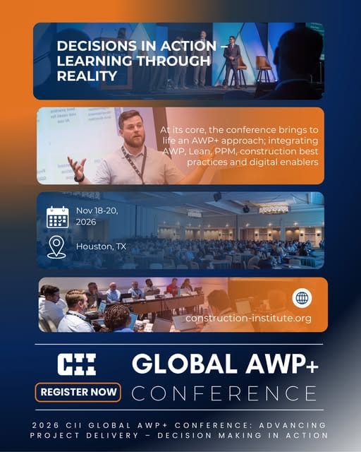 Register Now for the Construction Industry Institute 2026 CII Global AWP+ Conference – Nov 18 – Nov 20, 2026 – Houston, TX