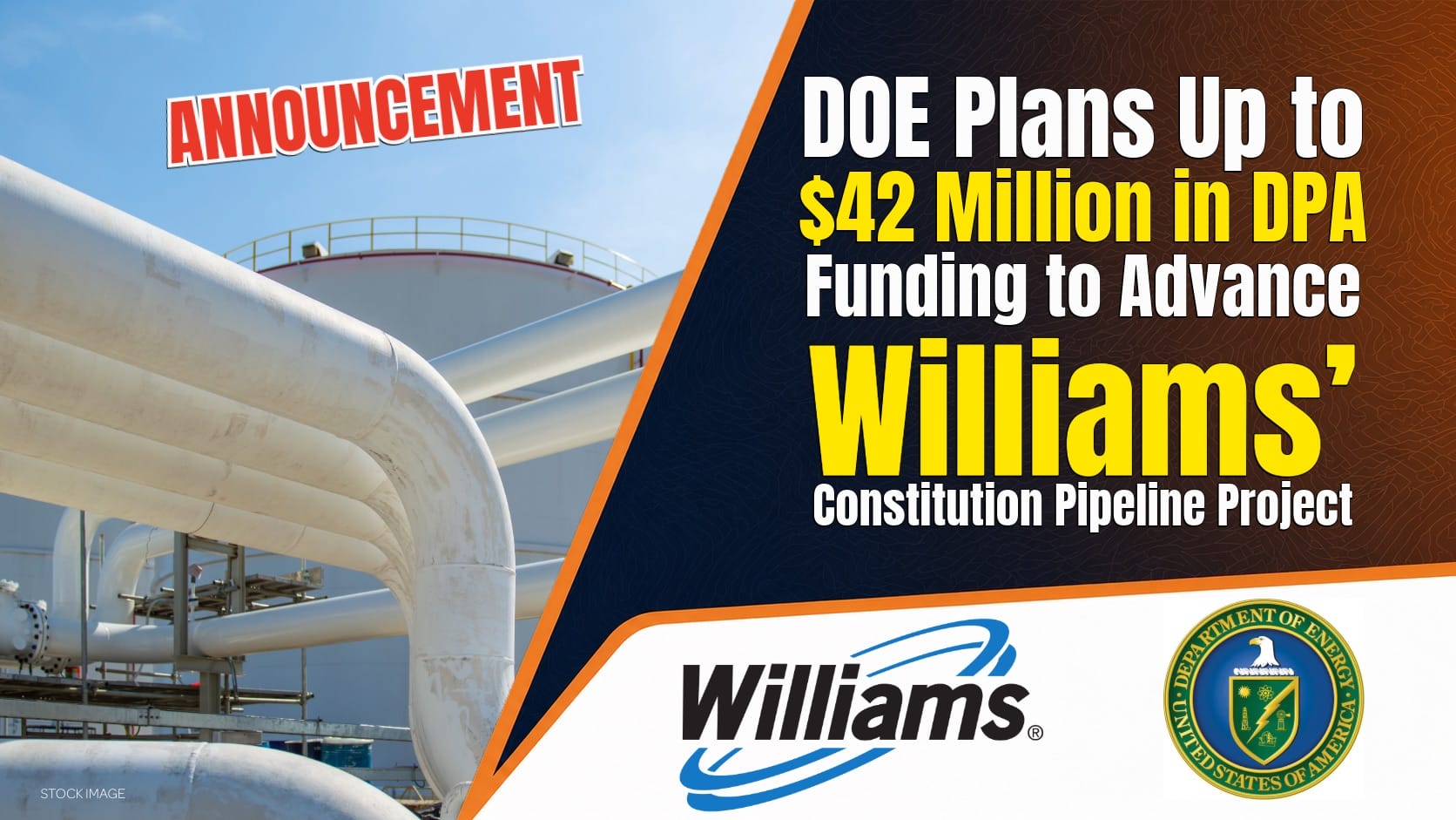DOE Plans Up to $42 Million in DPA Funding to Advance Williams’ Constitution Pipeline Project