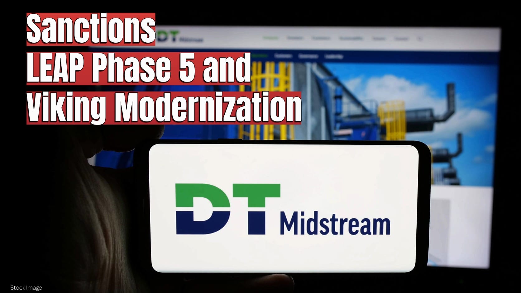 DT Midstream Sanctions LEAP Phase 5 and Viking Modernization as Cumulative FID Program Reaches Approximately $2 Billion Allstream Insiders Oil and Gas news in Midstream