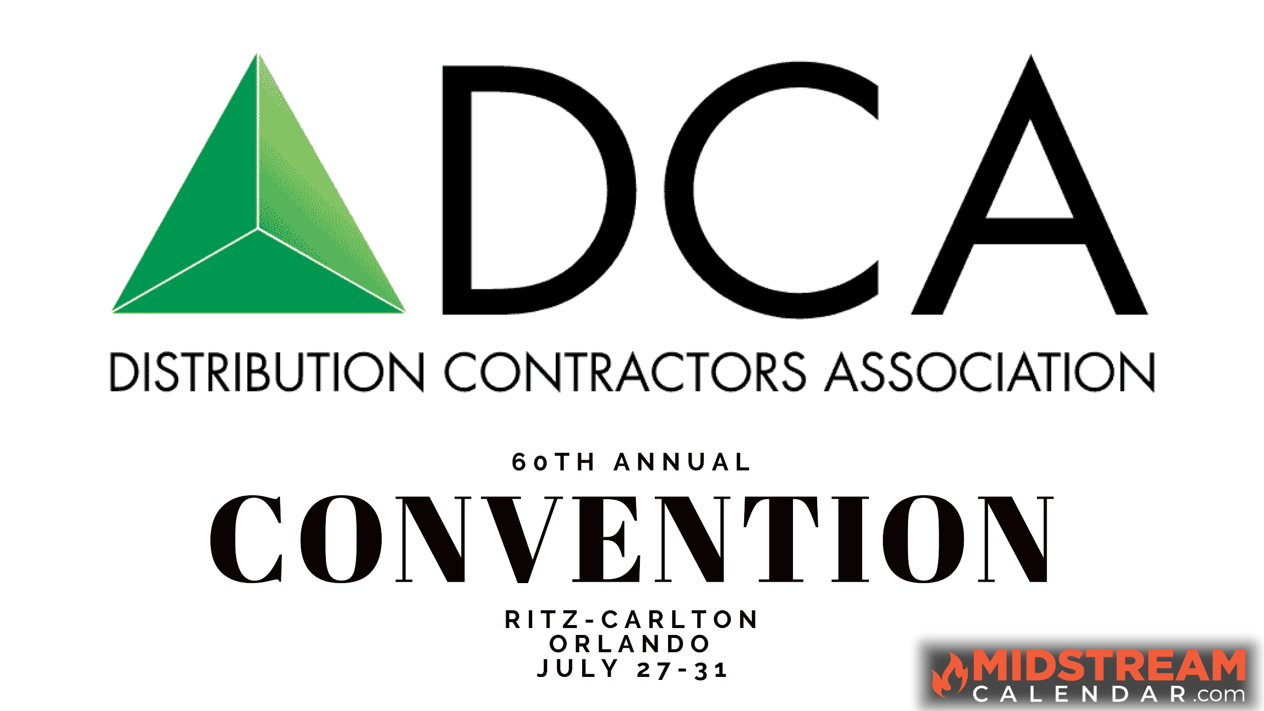 Distribution Contractors Association (DCA) 60th Annual Convention